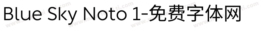 Blue Sky Noto 1字体转换